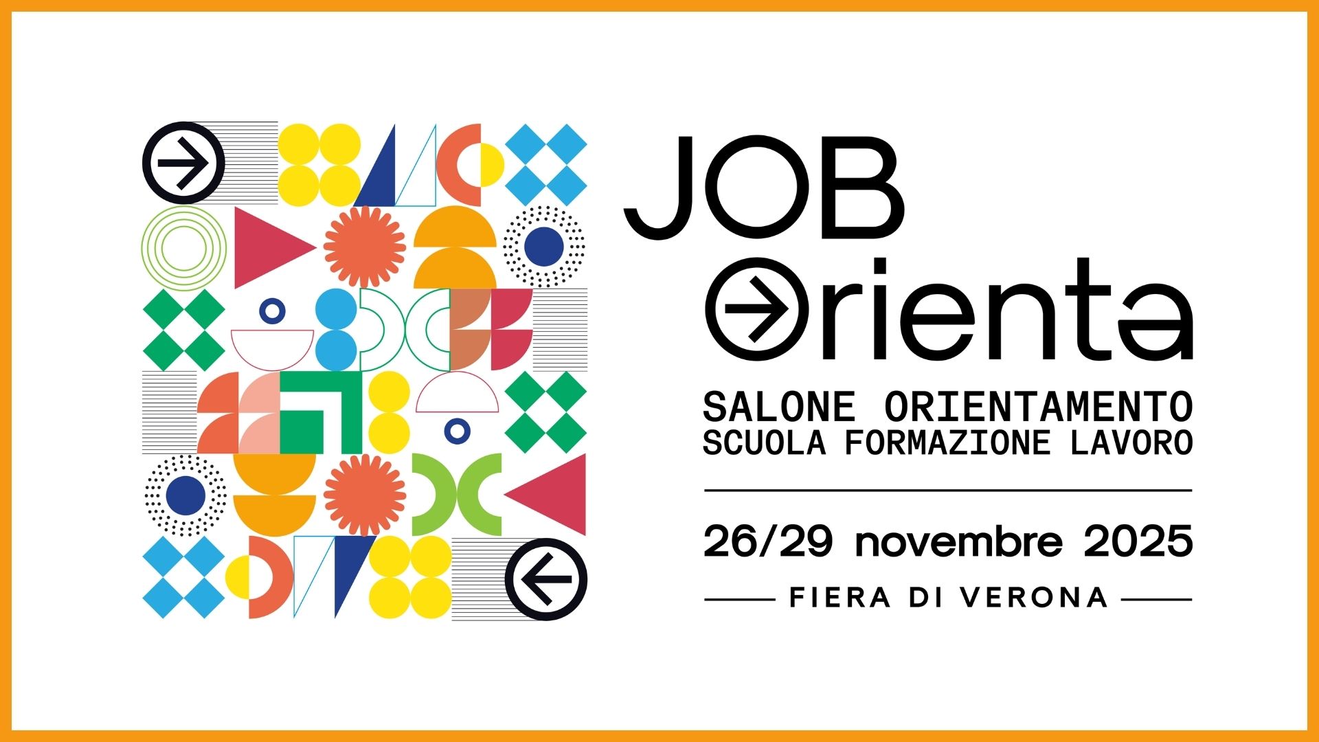 Locandina di Job&Orienta 2025 con informazioni testuali e una banda di figure geometriche colorate a sinistra.